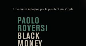Paolo Roversi – Black Money. La rapina del millennio