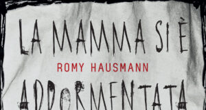 Romy Hausmann – La mamma si è addormentata