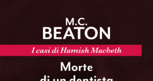 M.C. Beaton – Morte di un dentista