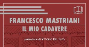 Francesco Mastriani – Il mio cadavere