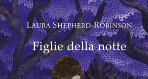 Laura Shepherd-Robinson – Figlie della notte