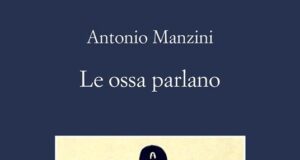 Antonio Manzini – Le ossa parlano