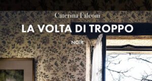 Caterina Falconi – La volta di troppo
