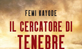 Femi Kayode – Il cercatore di tenebre