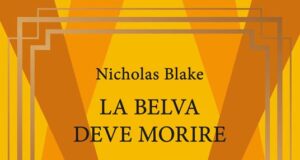 Nicholas Blake – La belva deve morire