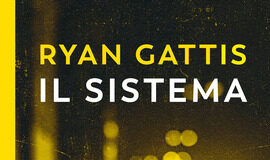 Ryan Gattis – Il sistema