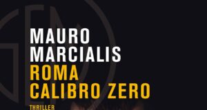 Mauro Marcialis – Roma calibro zero