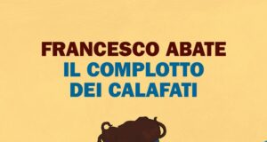 Francesco Abate – Il complotto dei Calafati
