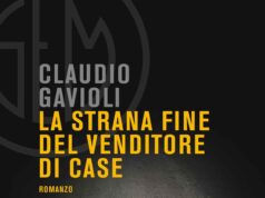 Claudio Gavioli – La strana fine del venditore di case