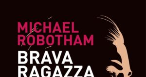 Michael Robotham – Brava ragazza, cattiva ragazza