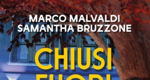 Marco Malvaldi e Samantha Bruzzone – Chiusi fuori