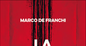 Marco De Franchi – La condanna dei viventi