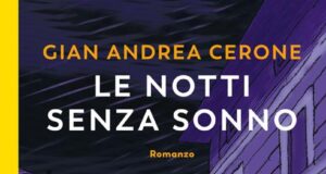 Gian Andrea Cerone – Le notti senza sonno