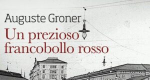 Auguste Groner – Un prezioso francobollo rosso