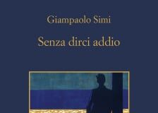 Giampaolo Simi – Senza dirci addio