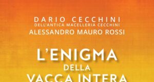 Dario Cecchini e Alessandro Mauro Rossi – L’enigma della vacca intera