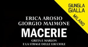 Erica Arosio e Giorgio Maimone – Macerie. Greta e Marlon e la strage delle lucciole