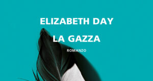 Elizabeth Day – La gazza
