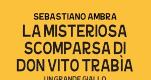 Sebastiano Ambra – La misteriosa scomparsa di don Vito Trabìa
