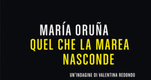 Maria Oruña – Quel che la marea nasconde