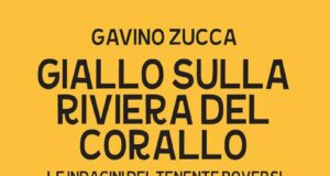 Gavino Zucca – Giallo sulla riviera del Corallo. Le indagini del tenente Roversi