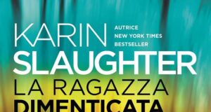 Karin Slaughter – La ragazza dimenticata