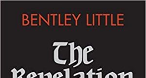 Bentley Little – The Revelation