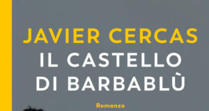 Javier Cercas – Il Castello di Barbablù