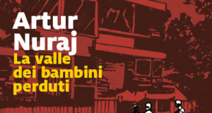Artur Nuraj – La valle dei bambini perduti