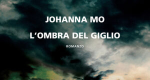 Johanna Mo – L’ombra del giglio