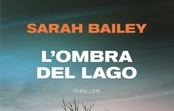 Sarah Bailey – L’ombra del lago