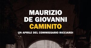 Maurizio de Giovanni – Caminito. Un aprile del commissario Ricciardi