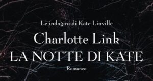Charlotte Link – La notte di Kate