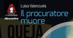 Luisa Valenzuela – Il procuratore muore