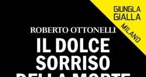 Roberto Ottonelli – Il dolce sorriso della morte
