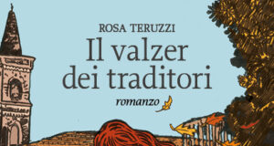 Rosa Teruzzi – Il valzer dei traditori