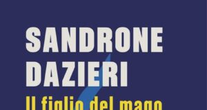 Sandrone Dazieri – Il figlio del mago