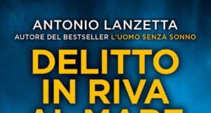 Antonio Lanzetta – Delitto in riva al mare