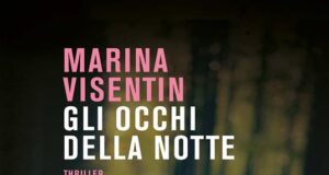 Marina Visentin – Gli occhi della notte