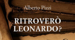 Alberto Pizzi – Ritroverò Leonardo