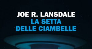 Joe R. Lansdale – La setta delle ciambelle