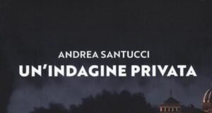Andrea Santucci – Un’indagine privata