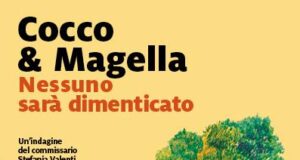 Cocco & Magella – Nessuno sarà dimenticato. Un’indagine del commissario Stefania Valenti