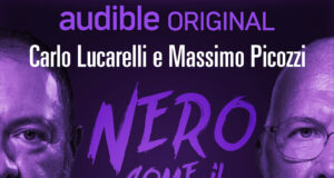 Carlo Lucarelli e Massimo Picozzi – Nero come il Terrore su Audible