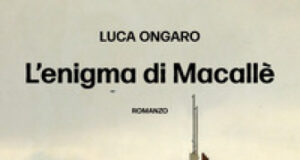 Luca Ongaro – L’enigma di Macallè