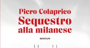 Piero Colaprico – Sequestro alla milanese