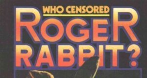 Gary K. Wolf – Who Censored Roger Rabbit?