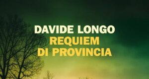 Davide Longo – Requiem di provincia