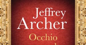 Jeffrey Archer – Occhio non vede