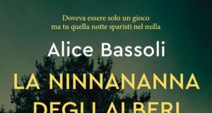 Alice Bassoli – La ninnananna degli alberi